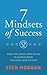 7 Mindsets of Success: What You Really Need to Do to Achieve Rapid, Top-Level Success