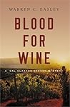 Blood For Wine (Cal Claxton, #5)