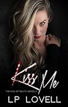 Kiss Me by L.P. Lovell