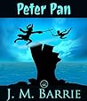 Peter Pan: FREE The Wonderful Wizard Of Oz By L. Frank Baum, 100% Formatted, Illustrated - JBS Classics (100 Greatest Novels Of All Time Book 87)
