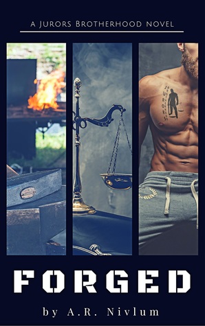 Forged (Jurors Brotherhood, #1)