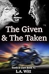 The Given & The Taken by L.A. Witt