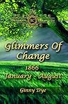 Glimmers of Chang...