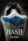 Rash: a memoir