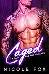 Caged