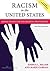 Racism in the United States by Joshua L. Miller Racism in the United States by Joshua L. Miller