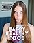 Happy Healthy Food