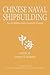 Chinese Naval Shipbuilding:...