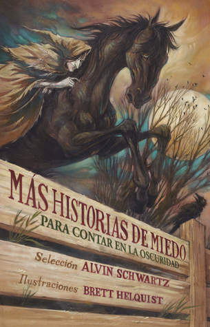 Más historias de miedo para contar en la oscuridad (Historias de miedo, #2)