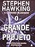 O Grande Projeto
