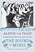 Memories Before and After The Sound of Music by Agathe von Trapp