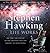 Stephen Hawking: Life Works