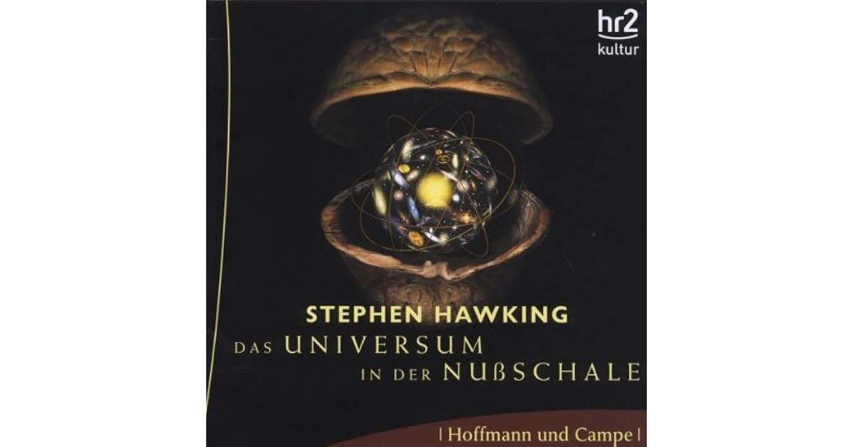 Das Universum In Der Nußschale. 2 C Ds by Stephen Hawking