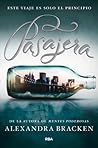Pasajera by Alexandra Bracken