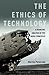 The Ethics of Technology