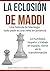 La eclosión de Maddi: Una historia de liderazgo: todo peón es una reina en potencia (Spanish Edition)