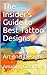 The Insider's Guide to Best Tattoo Designs: Art and Designs