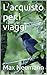 L'acquisto per i viaggi by Max Neumann