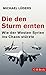 Die den Sturm ernten: Wie der Westen Syrien ins Chaos stürzte