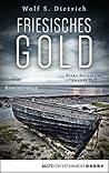 Friesisches Gold (Kommissarin Bernstein, #2)