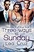 Three-ways Till Sunday (Bil...
