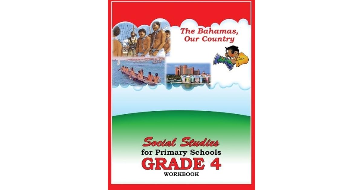 The Bahamas our Country Social Studies for Primary Schools Grade 4