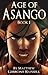 Age of Asango: Book I