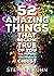52 Amazing Things That Beca...