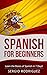 Spanish: for Beginners: Lea...