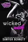 Wicked Wish by Sawyer Bennett