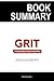 Summary of Grit by Angela Duckworth by Flash Books