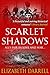 Scarlet Shadows