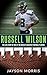 Russell Wilson: The Life St...