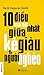 10 điều khác biệt nhất giữa người giàu & người nghèo