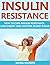 Insulin Resistance: How to ...