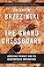 The Grand Chessboard: Ameri...
