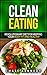 Clean Eating: Revolutionary...