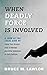 When Deadly Force Is Involved: A Look at the Legal Side of Stand Your Ground, Duty to Retreat and Other Questions of Self-Defense