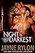 Night is Darkest by Jayne Rylon