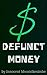 Defunct Money