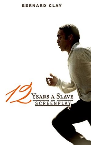 12 Years a Slave Screenplay (Kindle Edition)