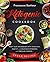 Ketogenic Cookbook: Reset Y...