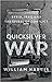 Quicksilver War: Syria, Iraq and the Spiral of Conflict