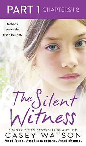 The Silent Witness: Part 1 of 3 (Kindle Edition)