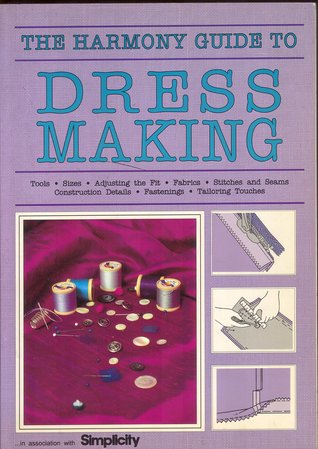 The Harmony guide to dressmaking