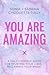 You Are Amazing by Sonia Choquette-Tully