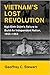 Vietnam's Lost Revolution: ...