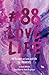 #88 LOVE LIFE Vol. 3 - Priorities by Diana Rikasari