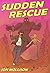 Sudden Rescue (Suddenverse #1)