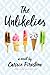 The Unlikelies by Carrie Firestone